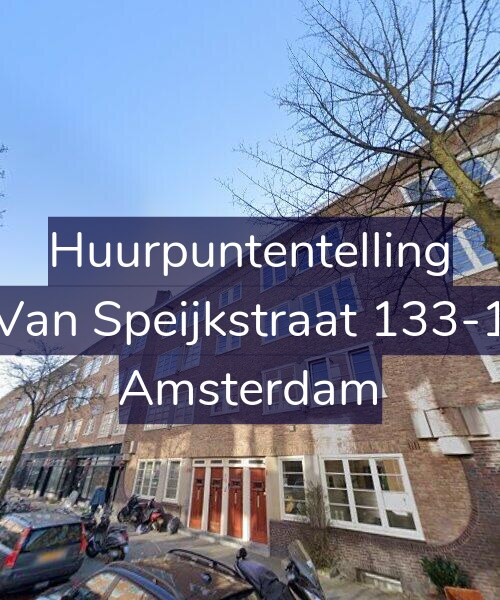 Foto gevel Huurpuntentelling voor Van Speijkstraat 133-1, Amsterdam