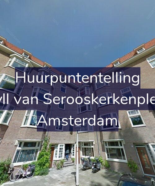 Foto gevel Huurpuntentelling voor Van Tuyll van Serooskerkenplein 18-H, Amsterdam