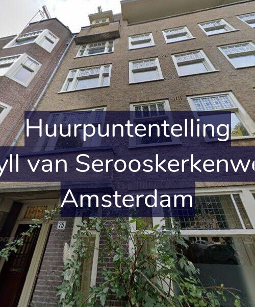 Foto gevel Huurpuntentelling voor Van Tuyll van Serooskerkenweg 75-3, Amsterdam