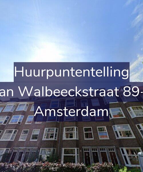 Foto gevel Huurpuntentelling voor Van Walbeeckstraat 89-2, Amsterdam