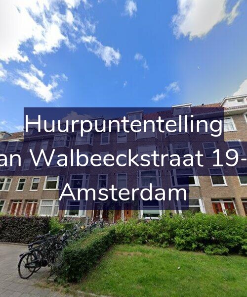 Foto gevel Huurpuntentelling voor Van Walbeeckstraat 19-H, Amsterdam
