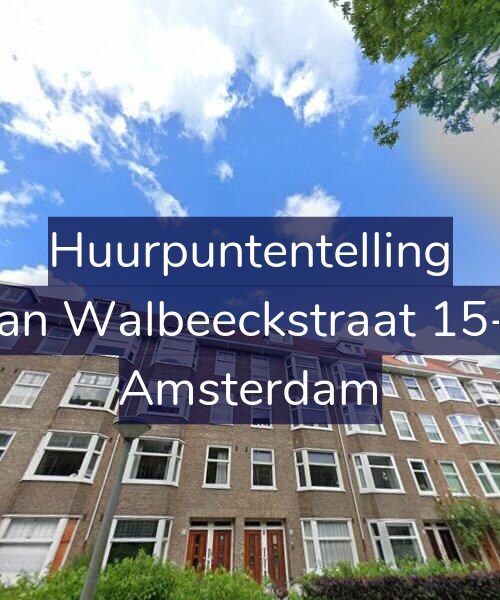 Foto gevel Huurpuntentelling voor Van Walbeeckstraat 15-2, Amsterdam