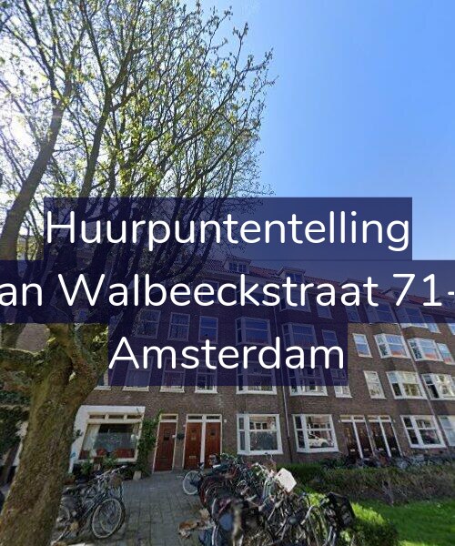 Foto gevel Huurpuntentelling voor Van Walbeeckstraat 71-1, Amsterdam