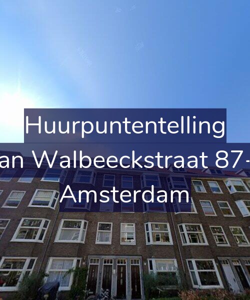 Foto gevel Huurpuntentelling voor Van Walbeeckstraat 87-2, Amsterdam