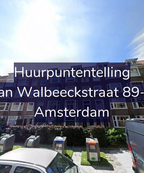 Foto gevel Huurpuntentelling voor Van Walbeeckstraat 89-H, Amsterdam