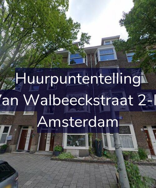 Foto gevel Huurpuntentelling voor Van Walbeeckstraat 2-H, Amsterdam
