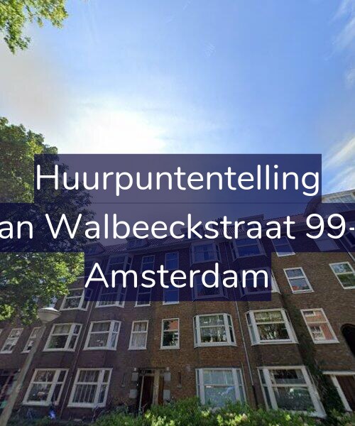 Foto gevel Huurpuntentelling voor Van Walbeeckstraat 99-2, Amsterdam