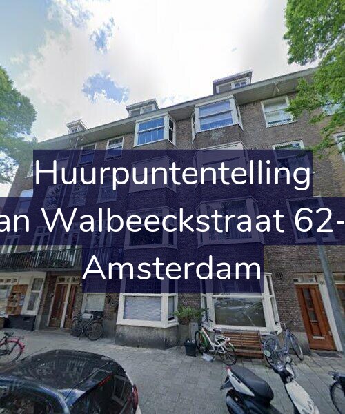 Foto gevel Huurpuntentelling voor Van Walbeeckstraat 62-H, Amsterdam