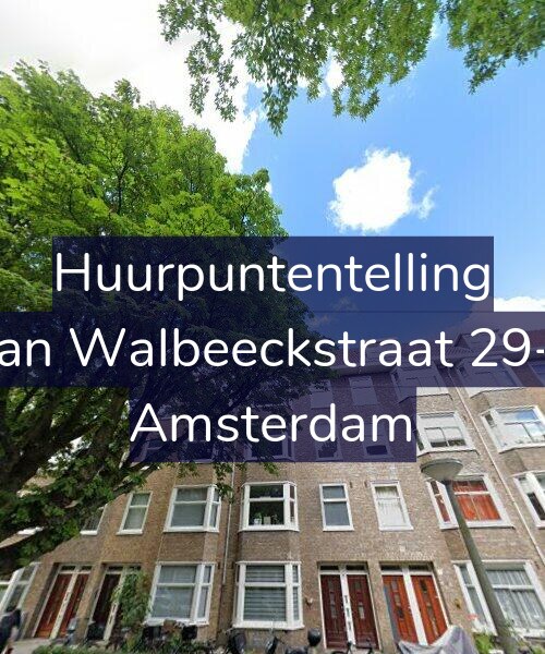 Foto gevel Huurpuntentelling voor Van Walbeeckstraat 29-2, Amsterdam