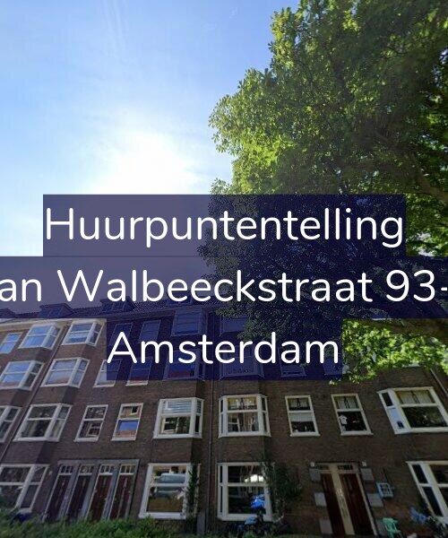 Foto gevel Huurpuntentelling voor Van Walbeeckstraat 93-2, Amsterdam