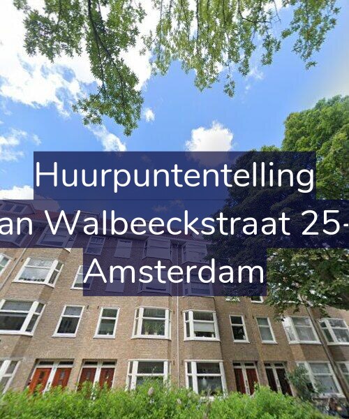 Foto gevel Huurpuntentelling voor Van Walbeeckstraat 25-2, Amsterdam