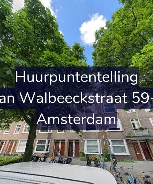 Foto gevel Huurpuntentelling voor Van Walbeeckstraat 59-1, Amsterdam