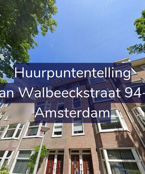 Foto gevel Huurpuntentelling voor Van Walbeeckstraat 94-2, Amsterdam
