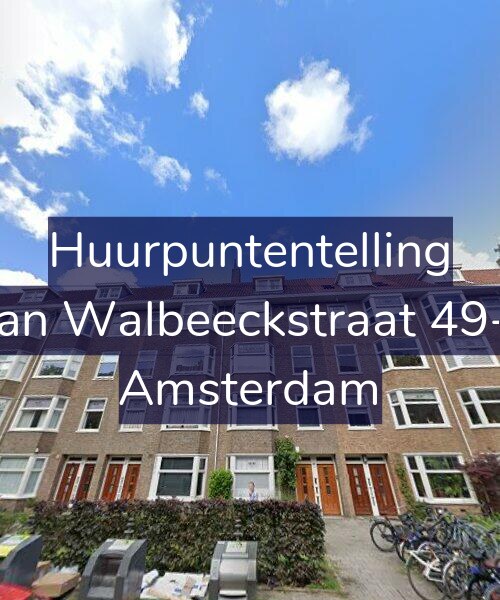 Foto gevel Huurpuntentelling voor Van Walbeeckstraat 49-1, Amsterdam