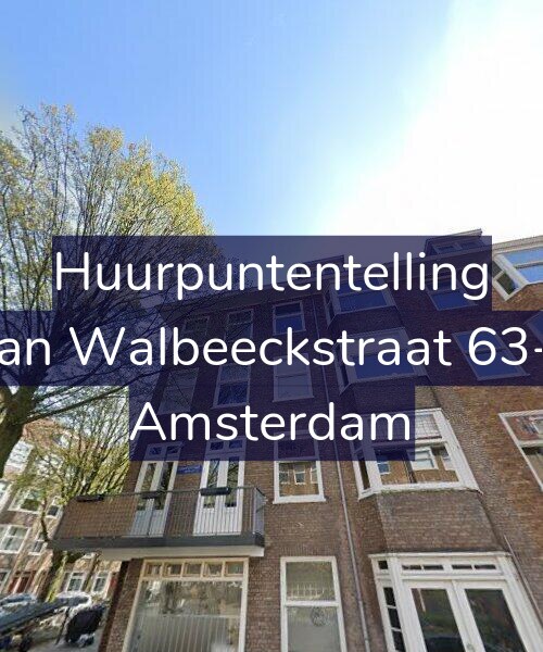 Foto gevel Huurpuntentelling voor Van Walbeeckstraat 63-2, Amsterdam