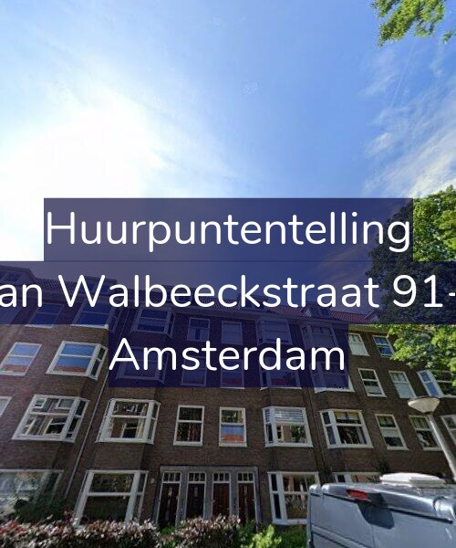 Foto gevel Huurpuntentelling voor Van Walbeeckstraat 91-2, Amsterdam