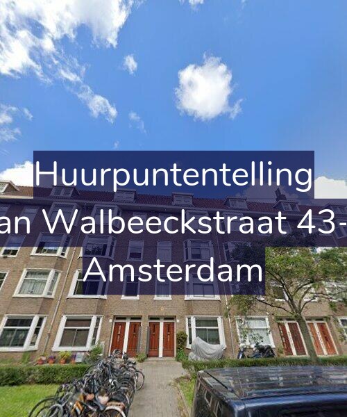 Foto gevel Huurpuntentelling voor Van Walbeeckstraat 43-D, Amsterdam