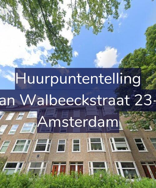 Foto gevel Huurpuntentelling voor Van Walbeeckstraat 23-2, Amsterdam