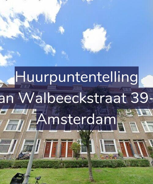 Foto gevel Huurpuntentelling voor Van Walbeeckstraat 39-A, Amsterdam