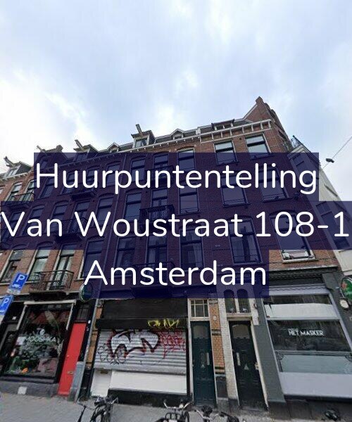 Foto gevel Huurpuntentelling voor Van Woustraat 108-1, Amsterdam