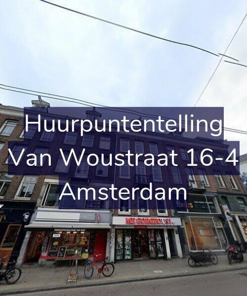 Foto gevel Huurpuntentelling voor Van Woustraat 16-4, Amsterdam