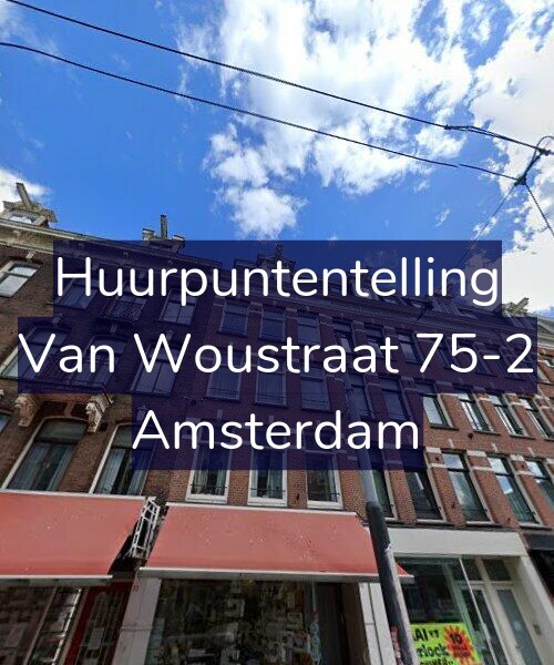 Foto gevel Huurpuntentelling voor Van Woustraat 75-2, Amsterdam