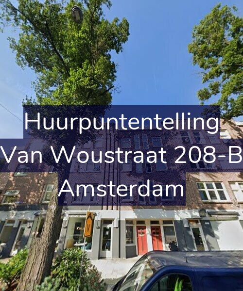 Foto gevel Huurpuntentelling voor Van Woustraat 208-B, Amsterdam