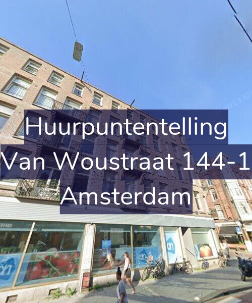 Foto gevel Huurpuntentelling voor Van Woustraat 144-1, Amsterdam