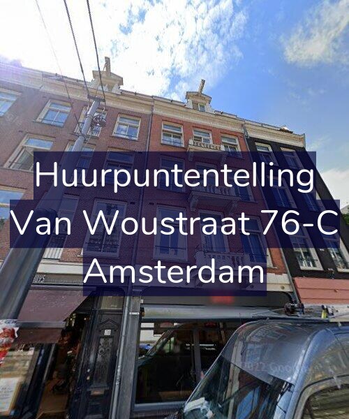 Foto gevel Huurpuntentelling voor Van Woustraat 76-C, Amsterdam