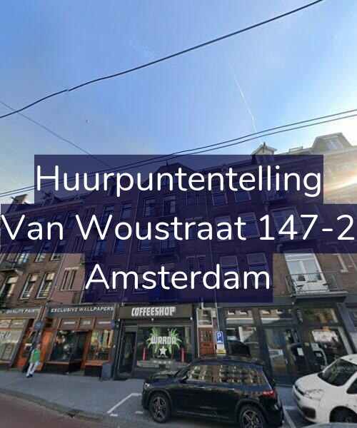 Foto gevel Huurpuntentelling voor Van Woustraat 147-2, Amsterdam