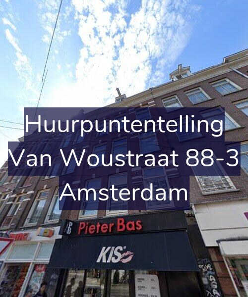 Foto gevel Huurpuntentelling voor Van Woustraat 88-3, Amsterdam
