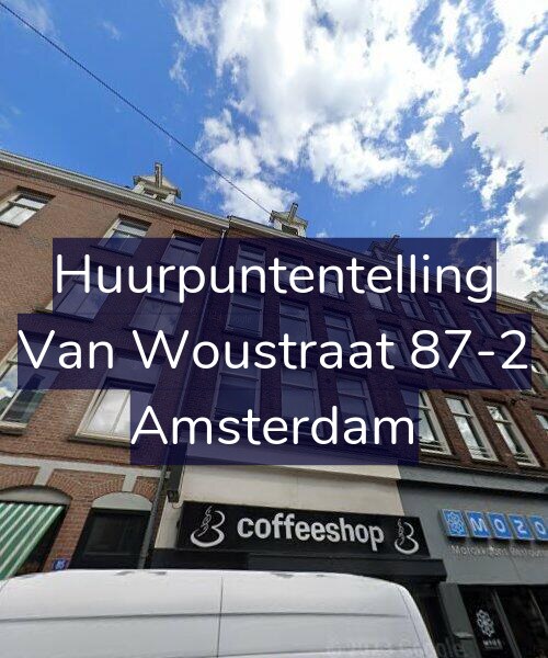 Foto gevel Huurpuntentelling voor Van Woustraat 87-2, Amsterdam