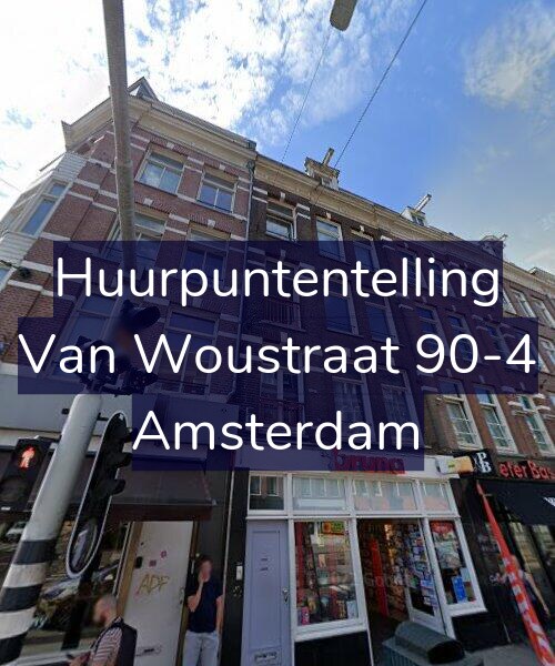 Foto gevel Huurpuntentelling voor Van Woustraat 90-4, Amsterdam