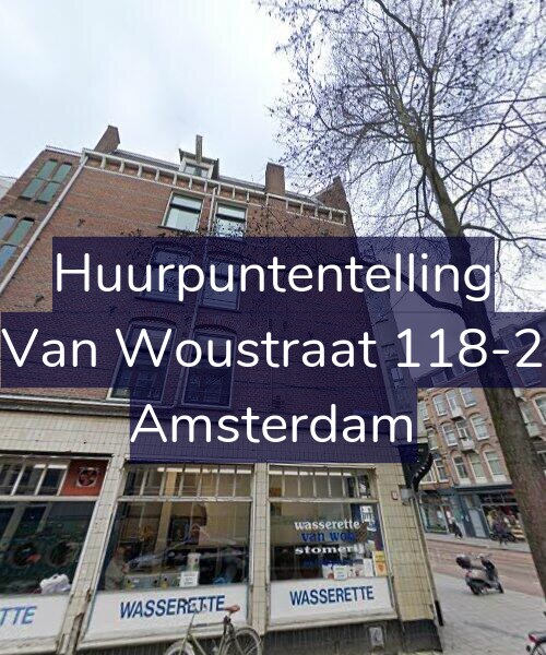 Foto gevel Huurpuntentelling voor Van Woustraat 118-2, Amsterdam