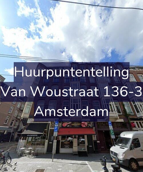 Foto gevel Huurpuntentelling voor Van Woustraat 136-3, Amsterdam