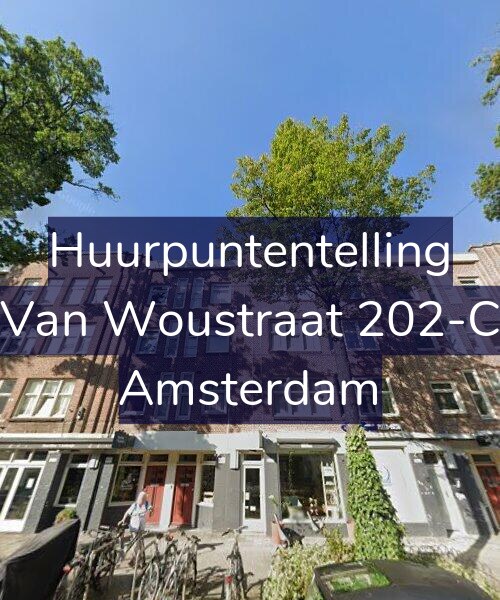 Foto gevel Huurpuntentelling voor Van Woustraat 202-C, Amsterdam