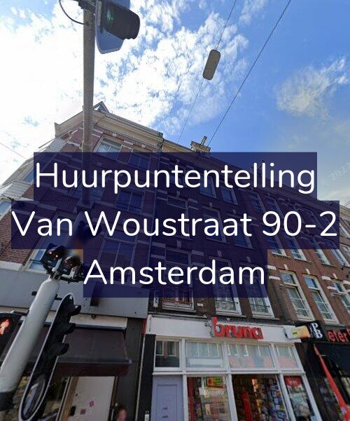 Foto gevel Huurpuntentelling voor Van Woustraat 90-2, Amsterdam