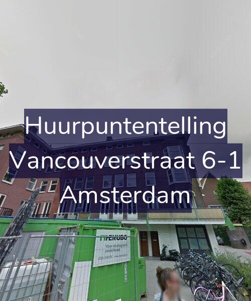 Foto gevel Huurpuntentelling voor Vancouverstraat 6-1, Amsterdam