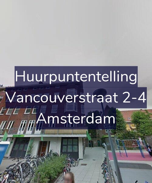 Foto gevel Huurpuntentelling voor Vancouverstraat 2-4, Amsterdam