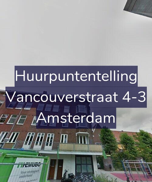 Foto gevel Huurpuntentelling voor Vancouverstraat 4-3, Amsterdam