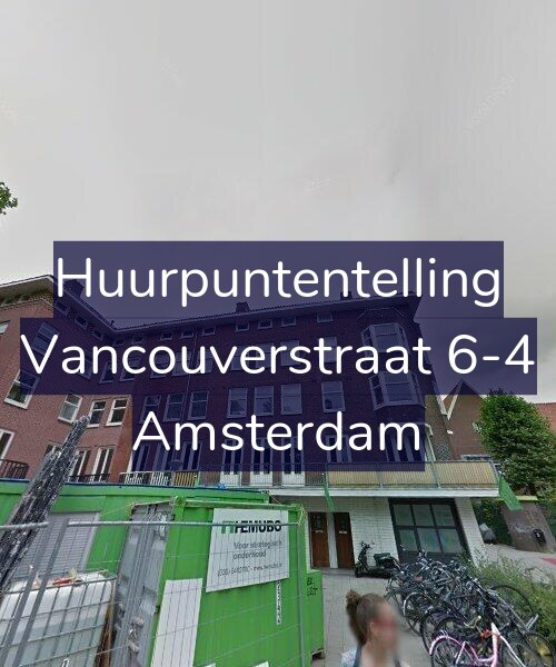 Foto gevel Huurpuntentelling voor Vancouverstraat 6-4, Amsterdam