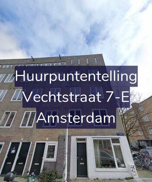 Foto gevel Huurpuntentelling voor Vechtstraat 7-E, Amsterdam