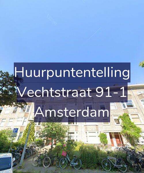 Foto gevel Huurpuntentelling voor Vechtstraat 91-1, Amsterdam