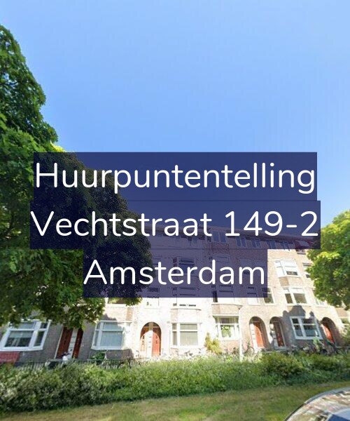 Foto gevel Huurpuntentelling voor Vechtstraat 149-2, Amsterdam
