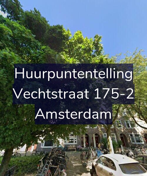 Foto gevel Huurpuntentelling voor Vechtstraat 175-2, Amsterdam