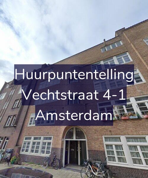 Foto gevel Huurpuntentelling voor Vechtstraat 4-1, Amsterdam