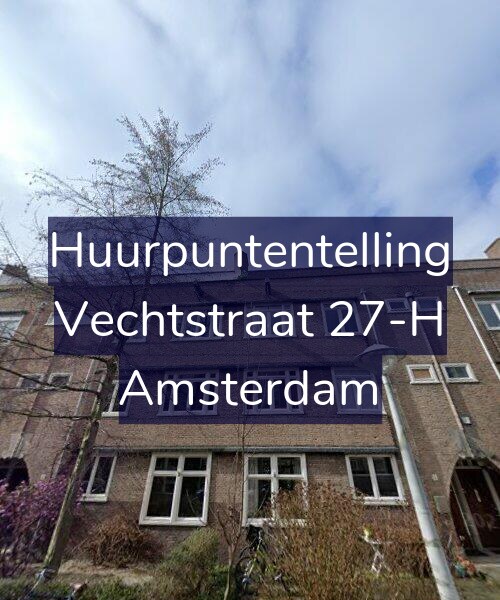 Foto gevel Huurpuntentelling voor Vechtstraat 27-H, Amsterdam