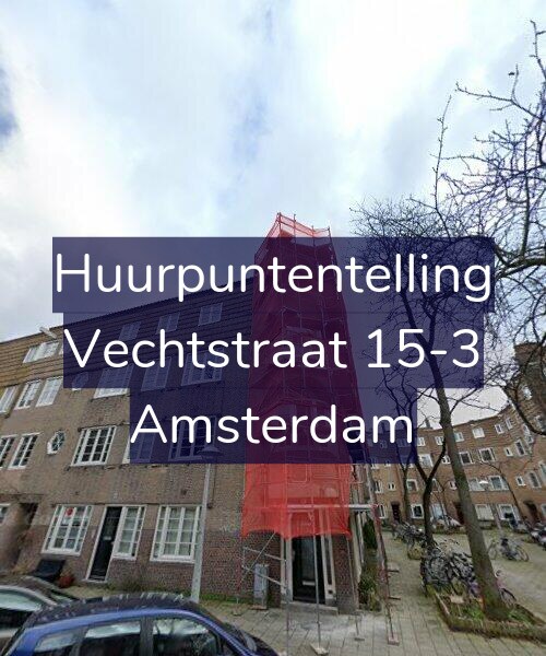 Foto gevel Huurpuntentelling voor Vechtstraat 15-3, Amsterdam