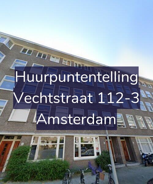 Foto gevel Huurpuntentelling voor Vechtstraat 112-3, Amsterdam