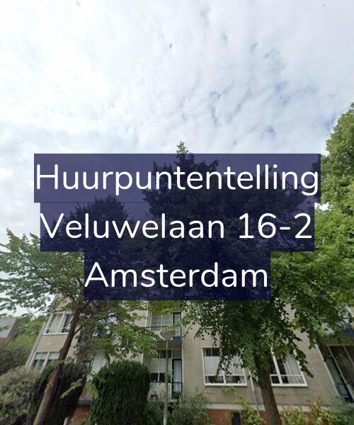 Foto gevel Huurpuntentelling voor Veluwelaan 16-2, Amsterdam